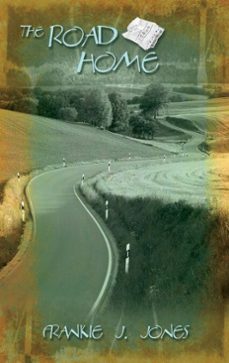 the road home (ebook)-frankie j. jones-9781642473056