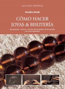 como hacer joyas y bisuteria (ebook)-annalisa strada-9781644616956