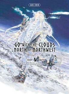 go with the clouds, north-by-northwest 4 (ebook)-aki irie-9781647290856