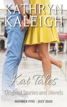 kat tales - number five - july 2020-kathryn kaleigh-9781647912956