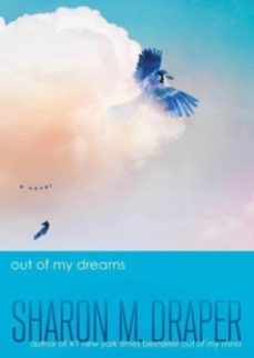 out of my dreams-sharon m. draper-9781665973656