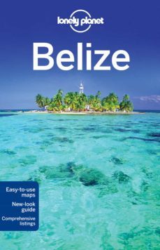 belize 2012 (4th ed.) (travel guides lonely planet)-9781741794656