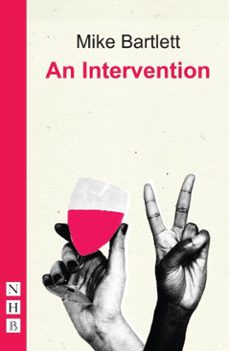 an intervention (ebook)-mike bartlett-9781780014456