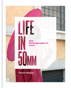 life in 50mm: the photographer's lens (ebook)-tanya nagar-9781781577356