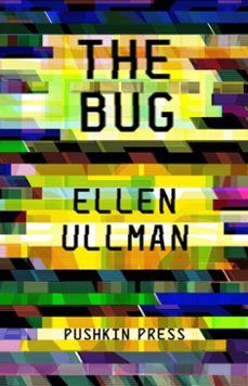 the bug (ebook)-ellen ullman-9781782270256