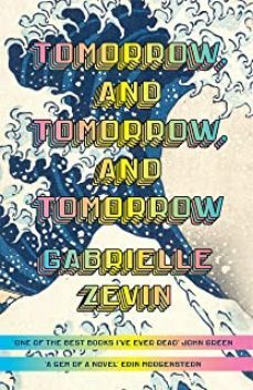 tomorrow, and tomorrow, and tomorrow-9781784744656