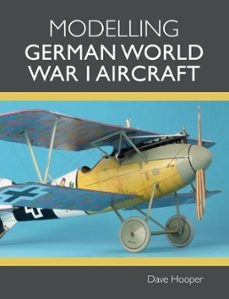 modelling german world war i aircraft (ebook)-9781785008856