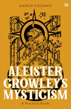 aleister crowley's mysticism (ebook)-marco visconti-9781786789556
