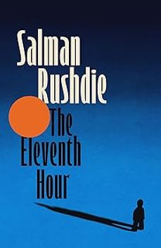 the eleventh hour-salman rushdie-9781787336056