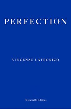 perfection (ebook)-vincenzo latronico-9781804271056