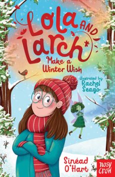 lola and larch make a winter wish (ebook)-sinéad o'hart-9781805133056