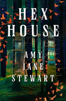 hex house (ebook)-amy stewart-9781835413456