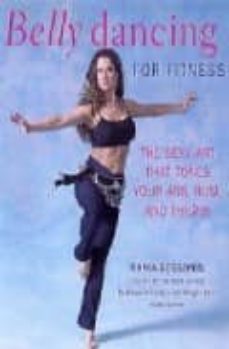 belly dancing for fitness: the sexy art that tones your abs, bum and thighs  (includes cd)-rania androniki bossonis-9781840924756