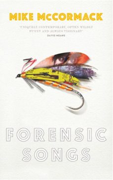 forensic songs (ebook)-mike mccormack-9781843514756