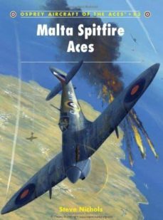 malta spitfire aces-steve nichols-9781846033056