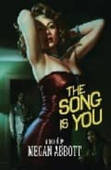 the song is you-megan abbott-9781847393456