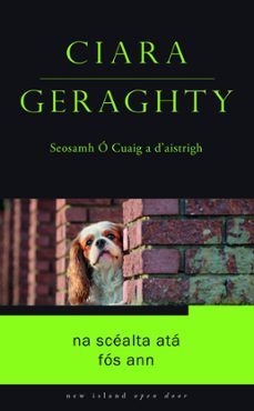na scealta ata fos ann (ebook)-ciara geraghty-9781848409156