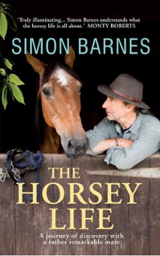 the horsey life (ebook)-simon barnes-9781907595356