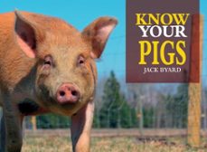 know your pigs (ebook)-jack byard-9781913618056