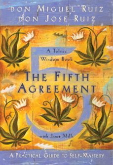 the fifth agreement-don jose ruiz-9781934408056