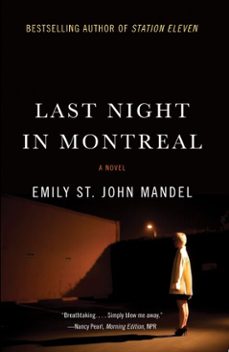 last night in montreal (ebook)-emily st. john mandel-9781936071456