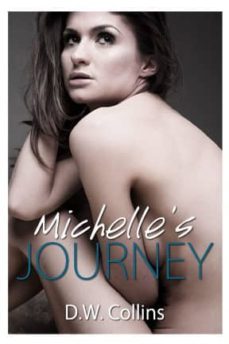 michelle's journey (ebook)-d.w. collins-9781937831356