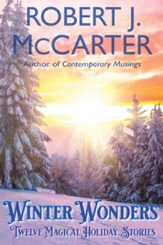 winter wonders (ebook)-robert j. mccarter-9781963354256