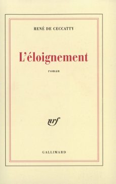 l'eloignement (ebook)-rene de ceccatty-9782072262456