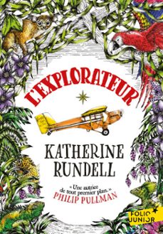 l'explorateur (ebook)-katherine rundell-9782075066556