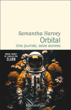 orbital. une journee, seize aurores - prix booker 2024 (ebook)-samantha harvey-9782080436856