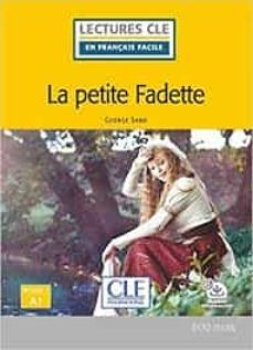 la petite fadette - niveau 1/a1 - livre (lectures cle en français facile)-9782090311556