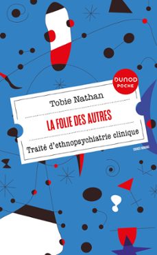 la folie des autres (ebook)-tobie nathan-9782100867356