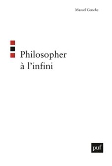 philosopher a l'infini (ebook)-marcel conche-9782130636656