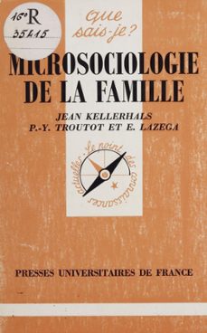 microsociologie de la famille-jean kellerhals-9782130670056