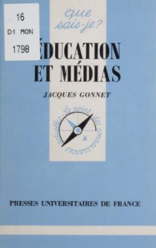 education et medias (ebook)-jacques gonnet-9782130675556