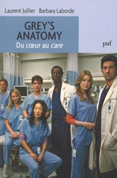 grey's anatomy : du cur au care (ebook)-laurent jullier-barbara laborde-9782130742456
