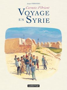 carnets d'orient - voyage en syrie (ebook)-jacques ferrandez-9782203087156