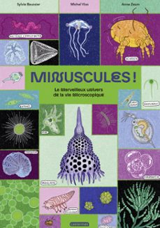 minuscules ! le merveilleux univers de la vie microscopique (ebook)-sylvie baussier-michel viso-9782203311756