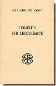 homelies sur l ecclesiaste (bilingue grec-français)-saint gregoire de nysse-9782204053556