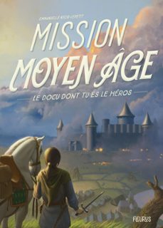 mission moyen age (ebook)-emmanuelle kecir lepetit-9782215165156