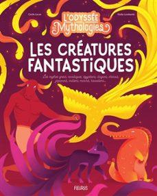 l'odyssee des mythologies - les creatures fantastiques (ebook)-cecile lecan-9782215193081