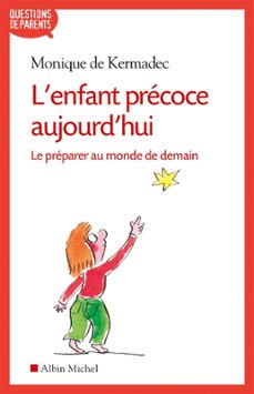 l'enfant precoce aujourd'hui (ebook)-monique de kermadec-9782226385956