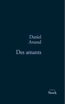 des amants (ebook)-daniel arsand-9782234065956