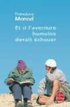 et si l aventure humaine devait echouer-9782253152156