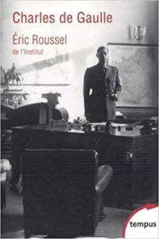 charles de gaulle-eric roussel-9782262081256
