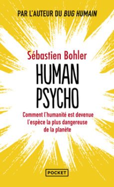 human psycho-sebastien bohler-9782266329156
