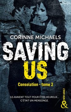 saving us (ebook)-corinne michaels-9782280392556