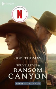 une nouvelle vie a ransom canyon (ebook)-jodi thomas-9782280522656