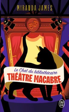 le chat du bibliothecaire (tome 3) - theatre macabre (ebook)-miranda james-9782290389256