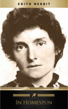 in homespun (ebook)-edith nesbit-9782291006756